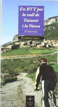 portada En Btt Per La Vall De Tuixent I La Vansa: 27 Itineraris (en Catalá)