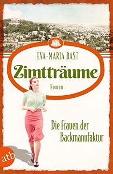 portada Zimtträume die Frauen der Backmanufaktur Roman (en Alemán)