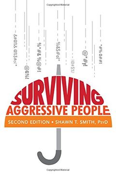 portada Surviving Aggressive People: Practical Violence Prevention Skills for the Workplace and the Street