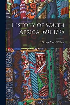 portada History of South Africa 1691-1795 (en Inglés)