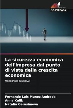 portada La Sicurezza Economica Dell'impresa dal Punto di Vista Della Crescita Economica: Monografia Collettiva (in Italian)