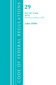 portada Code of Federal Regulations, Title 29 Labor/OSHA 1927-End, Revised as of July 1, 2021: Part 2