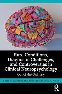 portada Rare Conditions, Diagnostic Challenges, and Controversies in Clinical Neuropsychology (en Inglés)