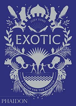 portada Exotic: A Fetish for the Foreign (en Inglés)