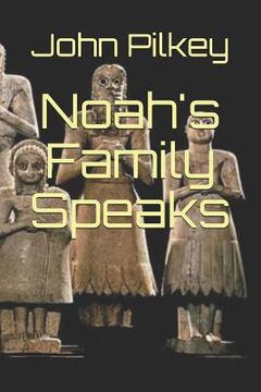 portada Noah's Family Speaks (en Inglés)