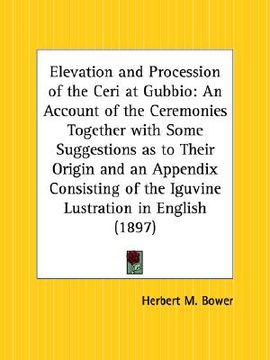 portada elevation and procession of the ceri at gubbio (en Inglés)