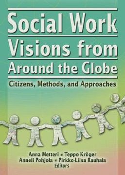 portada social work visions from around the globe: citizens, methods, and approaches
