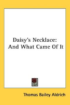 portada daisy's necklace: and what came of it (in English)