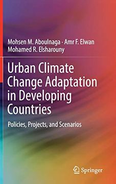 portada Urban Climate Change Adaptation in Developing Countries: Policies, Projects, and Scenarios (in English)