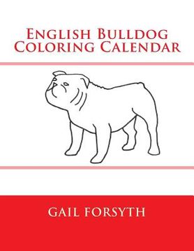 portada English Bulldog Coloring Calendar (in English)