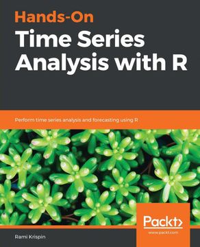 portada Hands-On Time Series Analysis With r: Perform Time Series Analysis and Forecasting Using r (en Inglés)