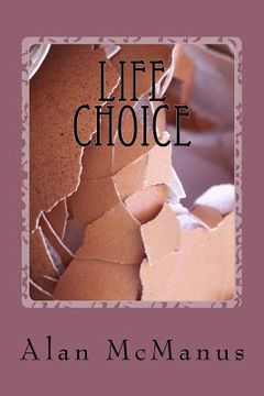 portada Life Choice: The Ethics and Ideologies of Abortion (in English)