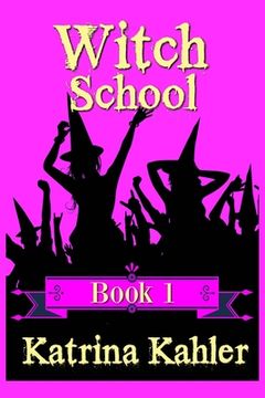 portada WITCH SCHOOL - Book 1 (en Inglés)