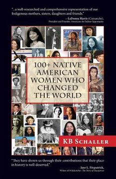 portada 100 + Native American Women Who Changed the World (in English)