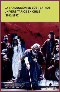 portada La traducción en los teatros universitarios en Chile (1941-1990)