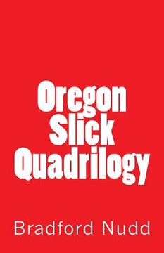 portada Oregon Slick Quadrilogy (en Inglés)