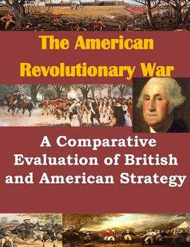 portada A Comparative Evaluation of British and American Strategy (en Inglés)