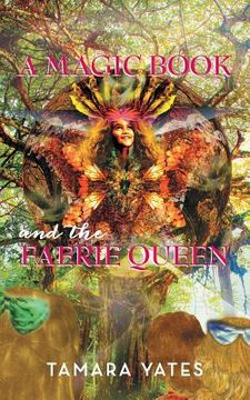 portada A Magic Book and the Faerie Queen (en Inglés)
