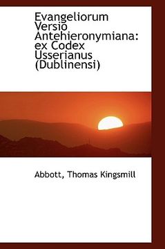 portada evangeliorum versio antehieronymiana: ex codex usserianus (dublinensi) (en Inglés)