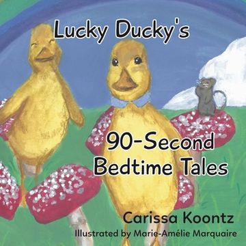 portada Lucky Ducky's 90-Second Bedtime Tales