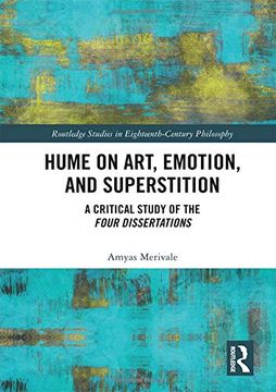 portada Hume on Art, Emotion, and Superstition: A Critical Study of the Four Dissertations
