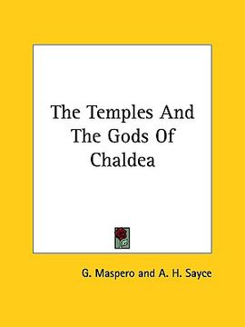 portada the temples and the gods of chaldea (in English)