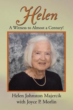portada Helen: A Witness to Almost a Century! (en Inglés)
