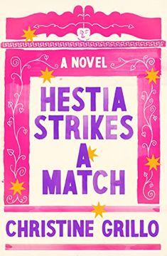portada Hestia Strikes a Match: A Novel (en Inglés)
