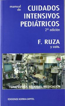 portada Manual de Cuidados Intensivos Pediatricos: Terapeutica, Técnicas y Medicaciones (Pediatria)