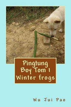 portada Pingtung Boy Tom 1: Winter frogs (en Inglés)