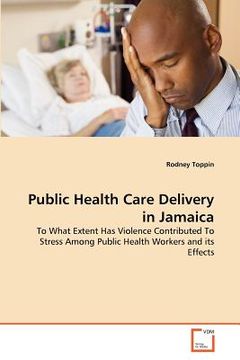 portada public health care delivery in jamaica (en Inglés)