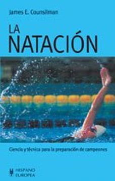 Libro La natación (Herakles), James E. Counsilman, ISBN 9788425505027.  Comprar en Buscalibre