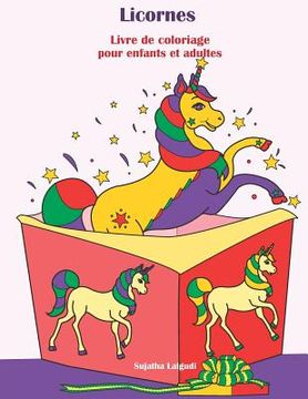 portada Licornes Livre de Coloriage Pour Enfants Et Adultes: Coloriage Licornes, Noël Coloriage (en Francés)