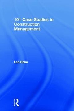 portada 101 Case Studies in Construction Management 