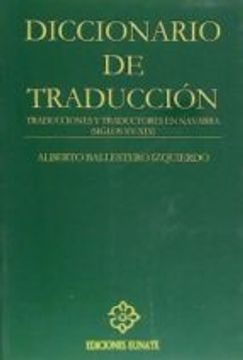 portada Diccionario de traducción : traducciones y traductores en Navarra (siglos XV-XIX) (Diccionarios Eunate)