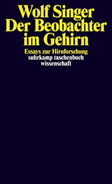 portada Der Beobachter im Gehirn: Essays zur Hirnforschung (Suhrkamp Taschenbuch Wissenschaft) (en Alemán)