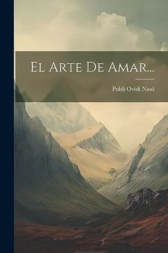 portada El Arte de Amar. (in Spanish)