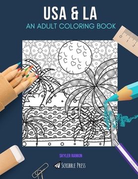 portada USA & La: AN ADULT COLORING BOOK: USA & LA - 2 Coloring Books In 1 (en Inglés)