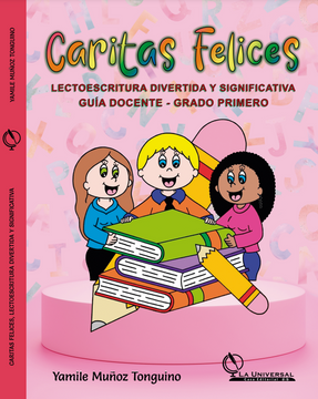 portada Caritas felices, lectoescritura divertida y significativa, guía docente, grado primero