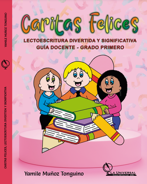 portada Caritas felices, lectoescritura divertida y significativa, guía docente, grado primero