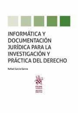 portada Informatica y Documentacion Juridica Para la Investigacion y Practica del Derecho (in Spanish)