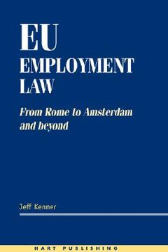 portada eu employment law: from rome to amsterdam and beyond (en Inglés)