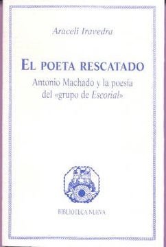 portada Poeta rescatado antonio machado y la poesia