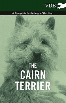 portada the cairn terrier - a complete anthology of the dog -