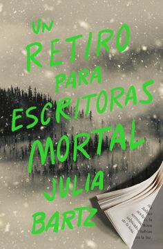 portada UN RETIRO PARA ESCRITORAS MORTAL (in Spanish)