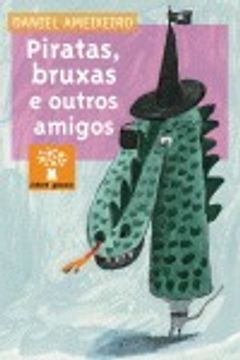 portada Piratas, bruxas e outros amigos (Árbore a partir de 8 anos) (in Galician)