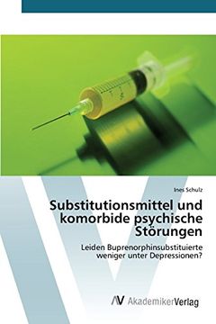 portada Substitutionsmittel und komorbide psychische Störungen