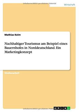portada Nachhaltiger Tourismus am Beispiel eines Bauernhofes in Norddeutschland. Ein Marketingkonzept (German Edition)