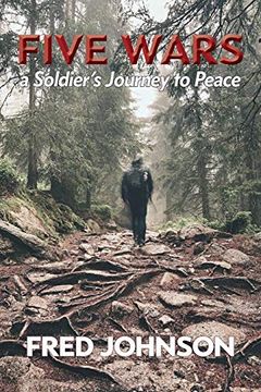 portada Five Wars: A Soldier's Journey to Peace (en Inglés)