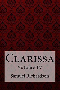portada Clarissa Volume iv Samuel Richardson: 4 (en Inglés)